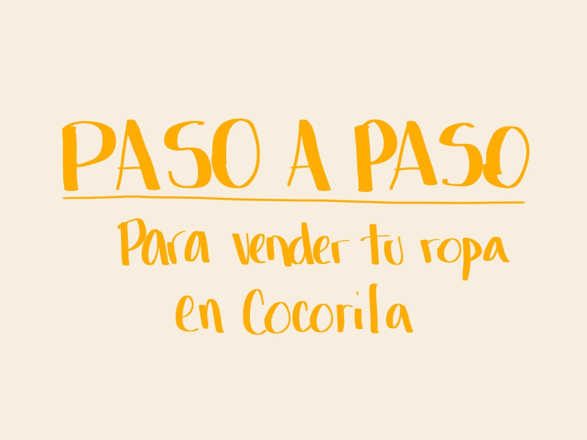 Paso a paso para vender tu ropa en Cocorila